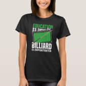 Billiard Player Snooker Pool Player T-shirt (Voorkant)