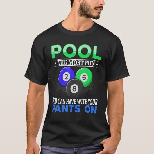 Billiard Pool de leukste die je kunt hebben met je T-shirt (Voorkant)