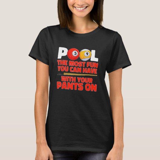 Billiard Pool de leukste die je kunt hebben met je T-shirt (Voorkant)