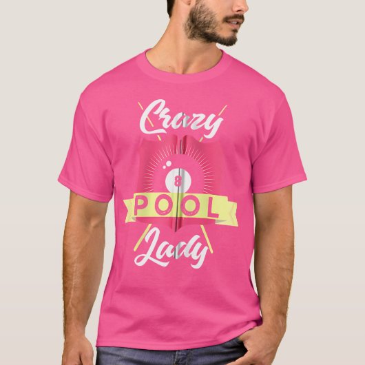 Billiard Pool Grappige Gekke Pool Dame Pool Speler T-shirt (Voorkant)