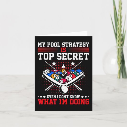 Billiard Pool Player My Strategy is Top Secret Kaart (Voorkant)