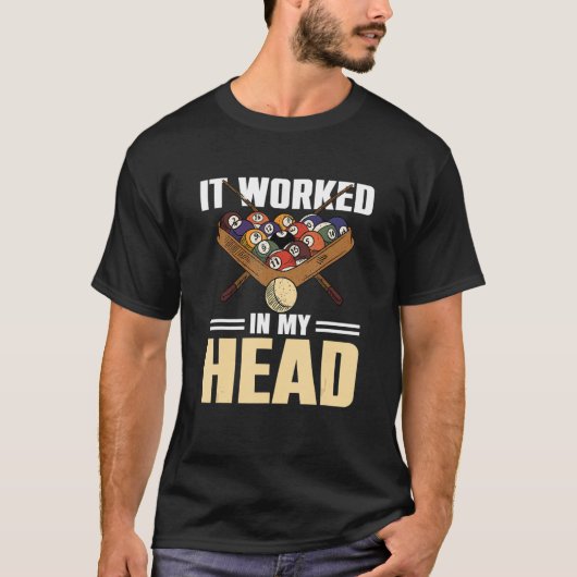 Billiardpool werkte in mijn hoofd 2 t-shirt (Voorkant)