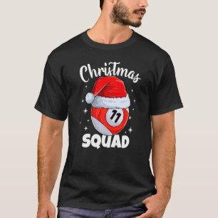 Billiards 11 Ball Christmas Squad Pool Balls Billi T-shirt