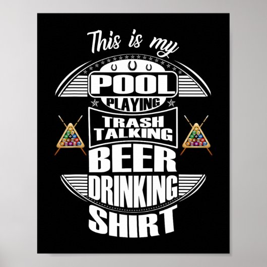 Billiards 8 Ball Pool Player Sarcasm Novelty Humor Poster (Voorkant)
