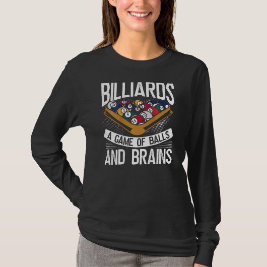 Billiards A Game Of Balls And Brains Backprint Poo T-shirt (Voorkant)