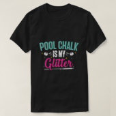 Billiards Chalk Funny Pool Shooter Master Billiard T-shirt (Design voorkant)