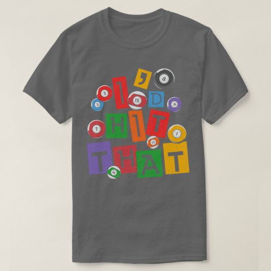Billiards Citaat Pool Billiards Player-id dat T-shirt (Design voorkant)