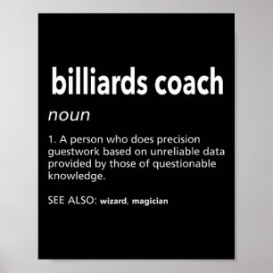 Billiards Coach Definition Funny Pool Player Humor Poster