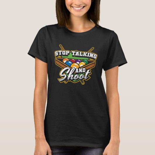 Billiards For Snooker 8 ball pool Players T-shirt (Voorkant)