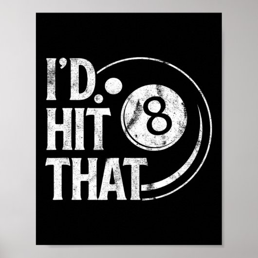 Billiards Funny Id Hit dat 8-bladerspoel speelt Poster (Voorkant)