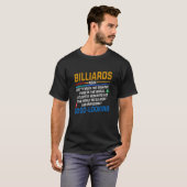 Billiards Noun Definition Billiards Player Pool Sn T-shirt (Voorkant volledig)