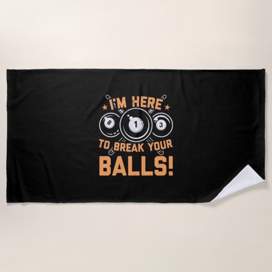 Billiards Player | I Am Here To Play With Pools Strandlaken (Voorkant)