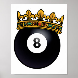 Billiards Player King Crown Pool Table Snooker Pyr Poster