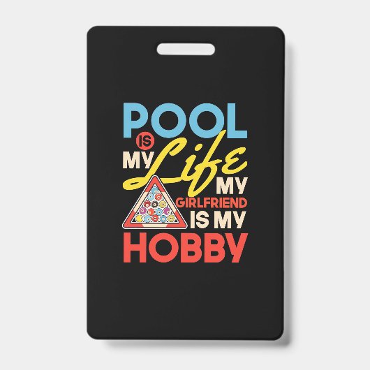 Billiards Player | Pool Billiards Is My Life Badge (Voorzijde)