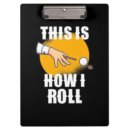 Billiards Player | This Is How Snooker Roll Klembord (Voorkant)