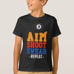 Billiards Pool Player Ball 8 Ball Aim Shoo T-shirt