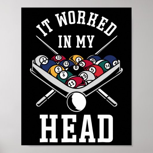 Billiards Pool Player Ball het werkte in mijn hoof Poster (Voorkant)