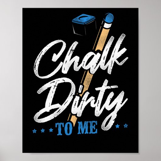 Billiards Pool Player Ball Pun Chalk Dirty Poster (Voorkant)