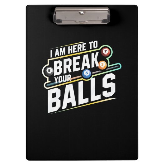Billiards Snooker Is Here To Break Your Balls Klembord (Voorkant)