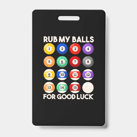 Billiards Snooker Rub My Balls For Good Luck Badge (Voorzijde)