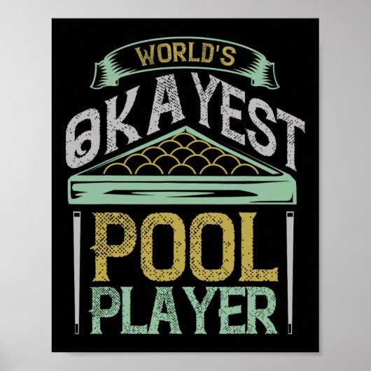 Billiards World Okayest Pool Player Poster (Voorkant)
