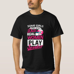 Billiardspeler Echte vrouwen spelen Snooker T-shirt
