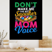 Billiardspeler | Ik ben Snooker Mam Poster (Keuken)