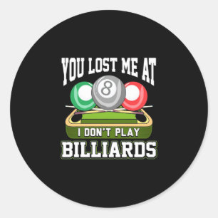 Billiardspeler   Je hebt me verloren bij Billiards Ronde Sticker