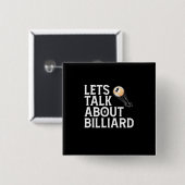 Billiardspeler | Laten we het hebben over Billiard Vierkante Button 5,1 Cm (Voorkant /achterkant)