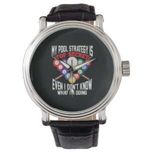 Billiardspeler Mijn poolstrategie is zeer geheim Horloge
