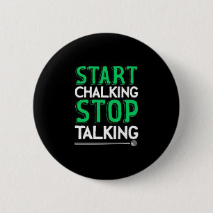 Billiardspeler Stop met praten en begin met prat Ronde Button 5,7 Cm