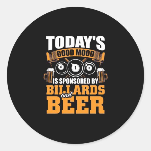 Billiardspeler | Tegenwoordig Biljarten en bier Ronde Sticker (Voorkant)