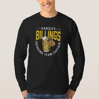 Billings Drink Team Captain Beer Humor T-shirt