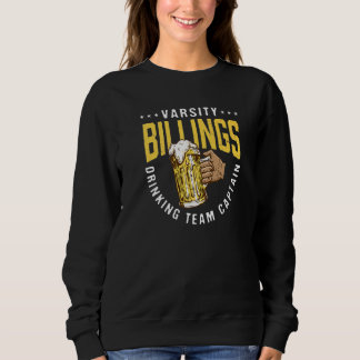 Billings Drink Team Captain Beer Humor Trui