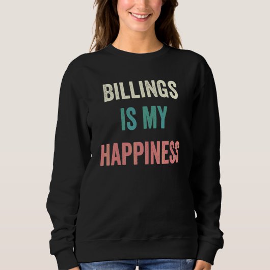 Billings Is Mijn Geluk Trui (Voorkant)