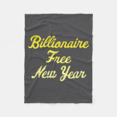 Billionaire , New Year, Hapness, Simple Joys  Fleece Deken (Voorkant)
