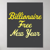 Billionaire , New Year, Hapness, Simple Joys  Poster (Voorkant)