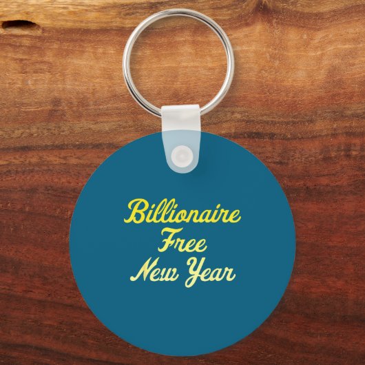 Billionaire , New Year, Hapness, Simple Joys  Sleutelhanger (Voorkant)