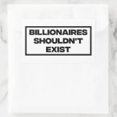 Billionaires zouden niet moeten bestaan rechthoekige sticker (Tas)