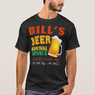 Bills Beer Removal Service kan Pitchers No. T-shirt