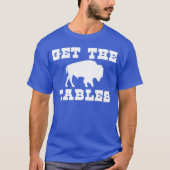 Bills maffia - Haal de tabellen in huis - Buffalo T-shirt (Voorkant)