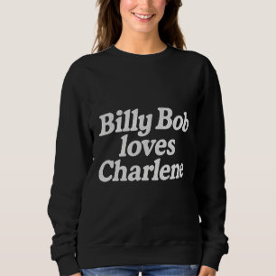 Billy Bob houdt van Charlene Trui