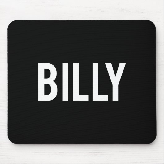 Billy - Cool New Funny Name Fan Gift Tee  Muismat (Voorkant)