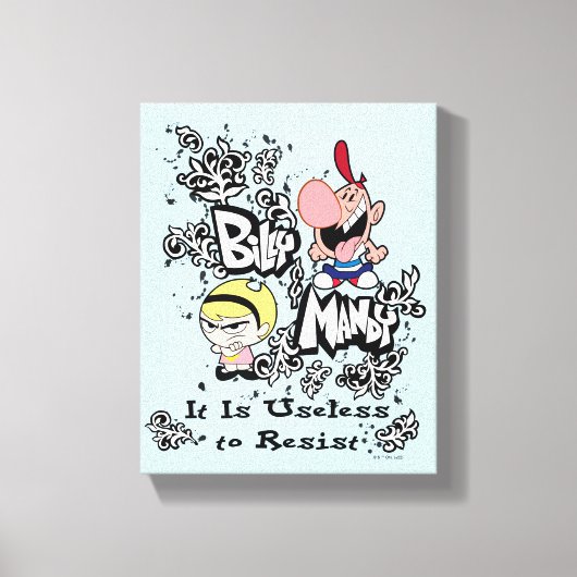 Billy & Mandy - Onbaatzucht om te weerstaan Canvas Afdruk (Voorkant)