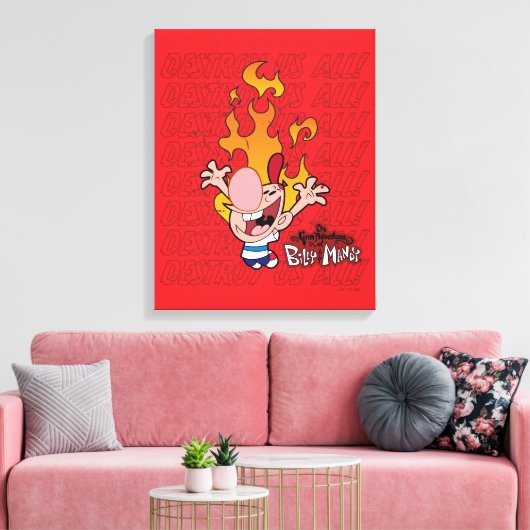 Billy & Mandy - Vernietig ons allemaal Canvas Afdruk (Insitu (Woonkamer))