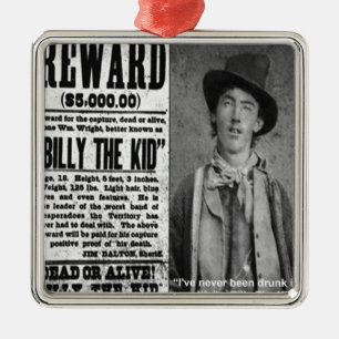 Billy The Kid Gezocht Dood of Levend Cadeaus & T-s Metalen Ornament