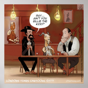 Billy The Kid? Grappige Geitenposter Poster
