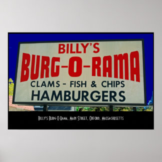 Billy's Burg-O-Rama, Main St., Oxford, MA Poster