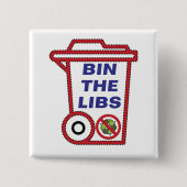 Bin the Liberal Party - Australia 2022 Vierkante Button 5,1 Cm (Voorkant)
