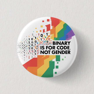Binair is voor code, niet voor geslacht. ronde button 3,2 cm